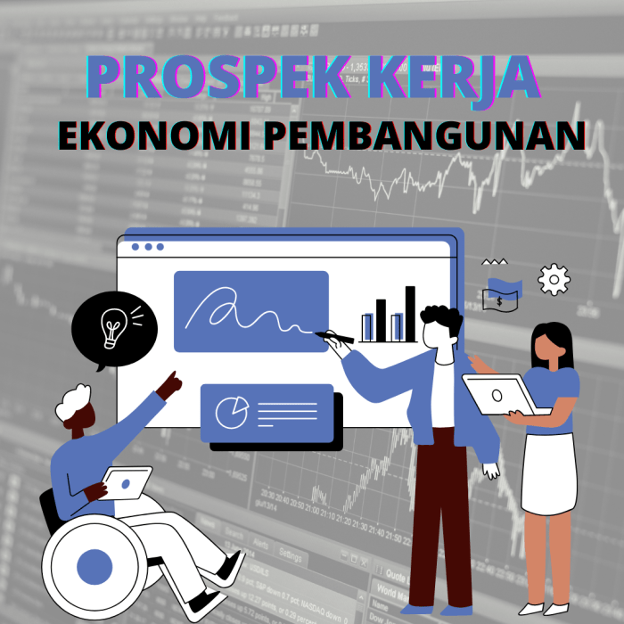 Prospek kerja jurusan ekonomi pembangunan