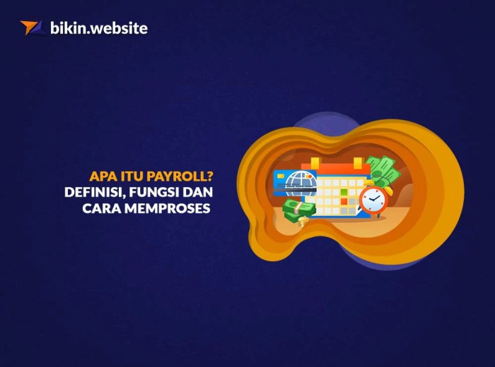 Payroll apa itu fungsi pengertian Payroll apa itu fungsi pengertian