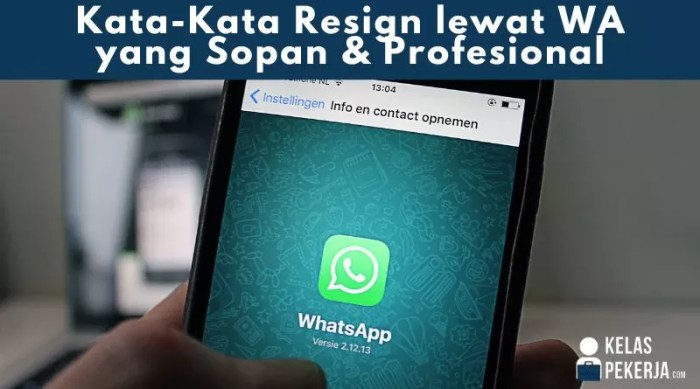 Contoh kata resign lewat whatsapp