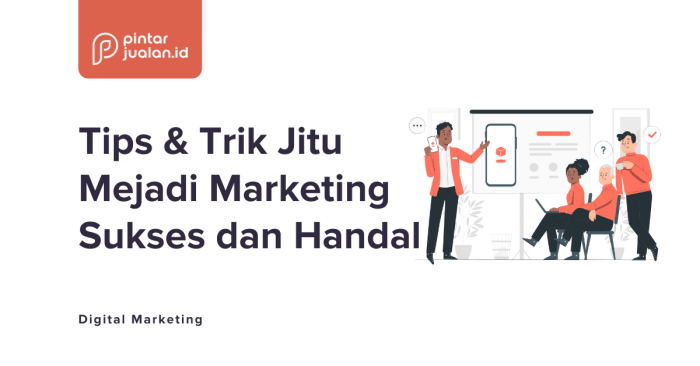 Cara menjadi marketing pemula