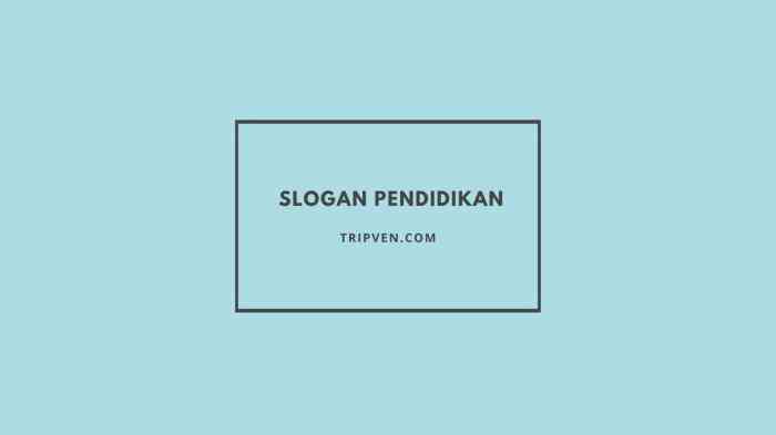 Slogan kata mutiara untuk lingkungan rajin serbabisnis motivasi kalimat pelajar