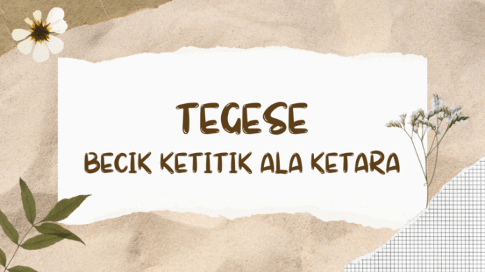 Becik ketitik ala ketara tegese
