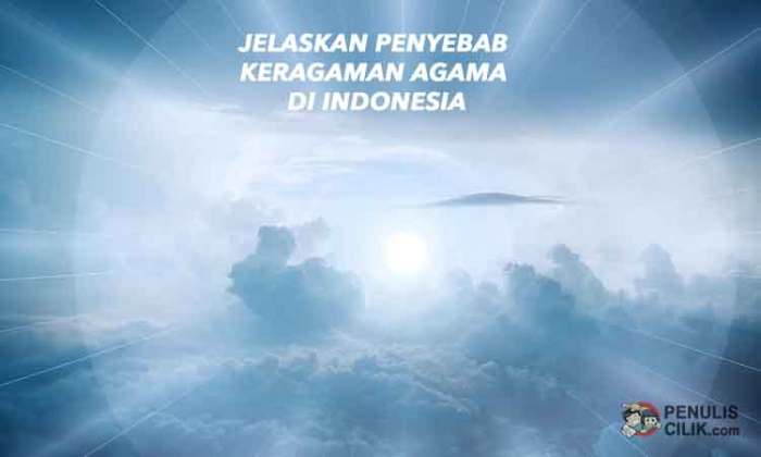 Penyebab keragaman agama di indonesia