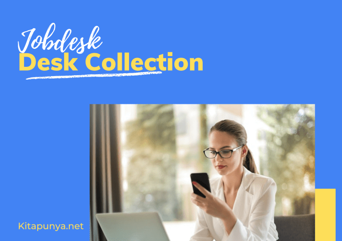 Tugas desk collection skill dan gaji