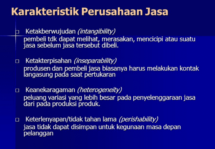 Pengertian jasa dan karakteristik jasa