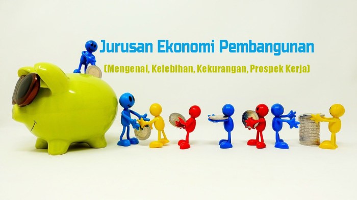 Prospek kerja jurusan ekonomi pembangunan
