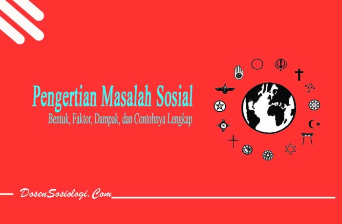 Sosial masalah kemiskinan miskin permasalahan pengertian skripsi keluarga rakyat psikologi berbagaireviews terus melemah rupiah munculnya karakteristik kesenjangan