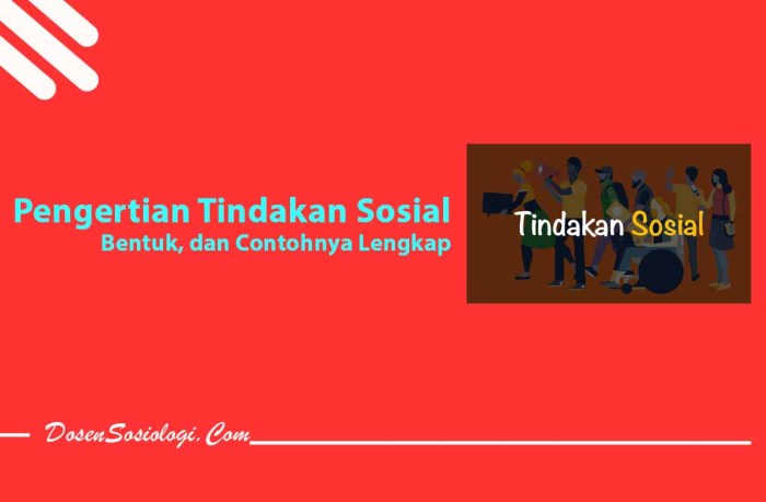 Pengertian tindakan sosial