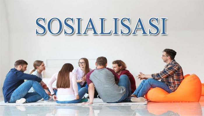 Sosialisasi pengertian tujuannya contohnya serta apakah dimaksud definisi Sosialisasi pengertian tujuannya contohnya serta apakah dimaksud definisi