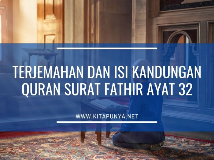 Terjemahan isi kandungan quran surat fathir ayat 32