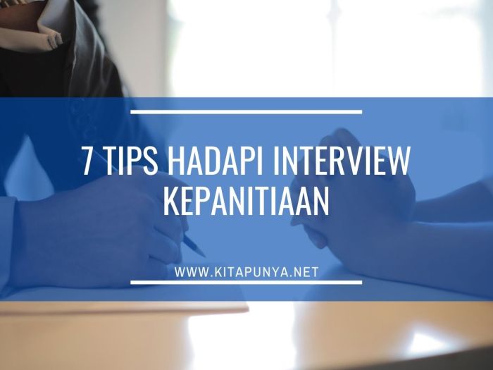 Tips hadapi interview kepanitiaan
