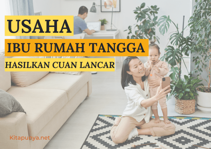 Usaha cocok untuk ibu rumah tangga