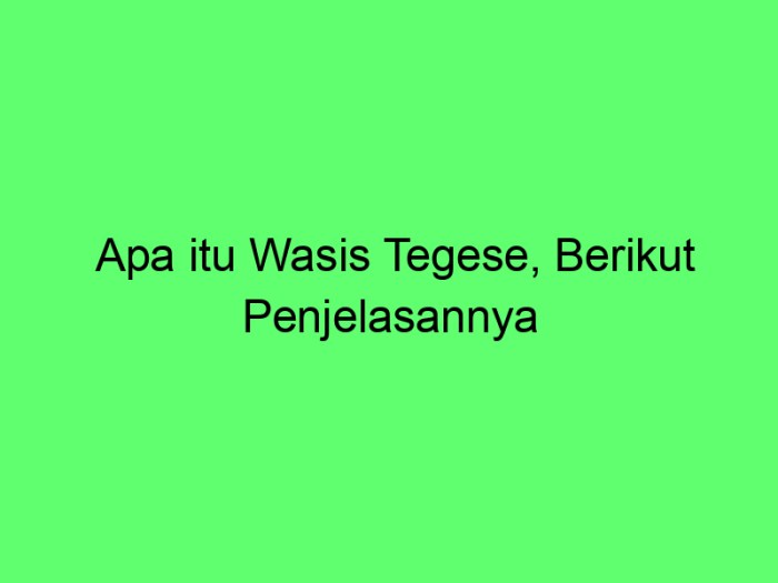 Wasis tegese