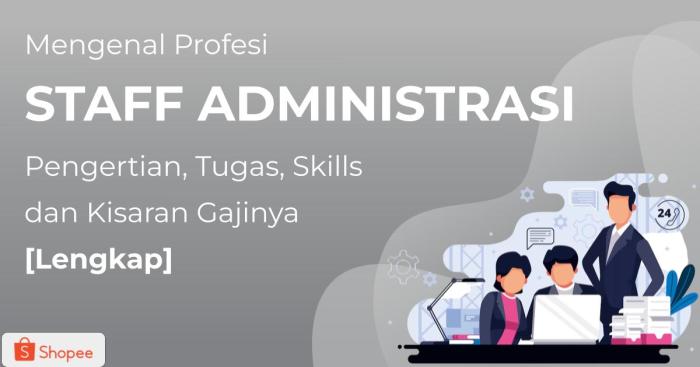 Skill yang dibutuhkan staff administrasi perkantoran