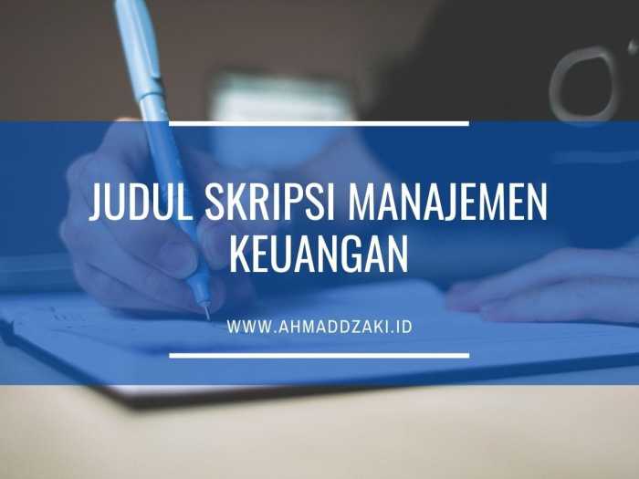 Skripsicontoh judul skripsi manajemen keuangan