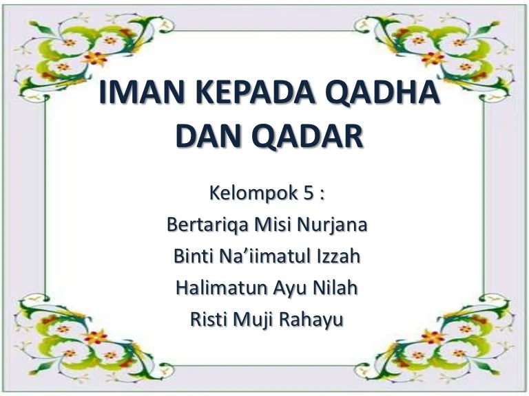 Beriman qodar iman tanda hikmah qada qadar kerjakan tulis tugas harus kalian