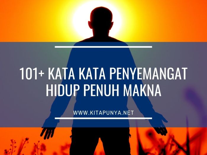 100 kata kata penyemangat hidup penuh makna
