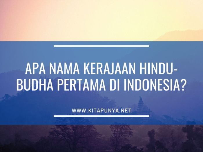 Apa nama kerajaan hindu budha pertama