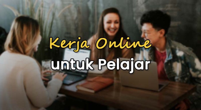Kerja online untuk pelajar