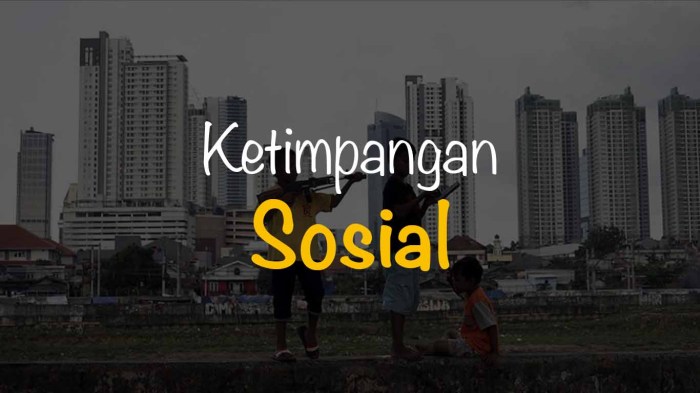 Pengertia ketimpangan sosial