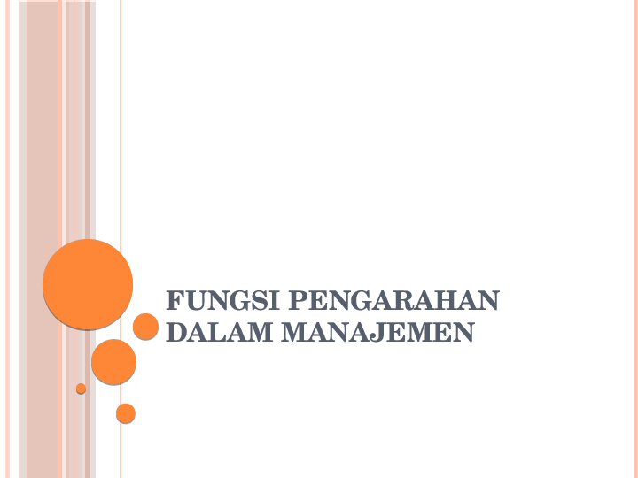 Pengarahan fungsi Fungsi pengarahan