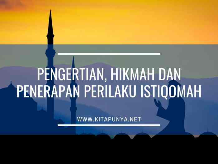 Pengertian hikmah dan penerapan perilaku istiqoma