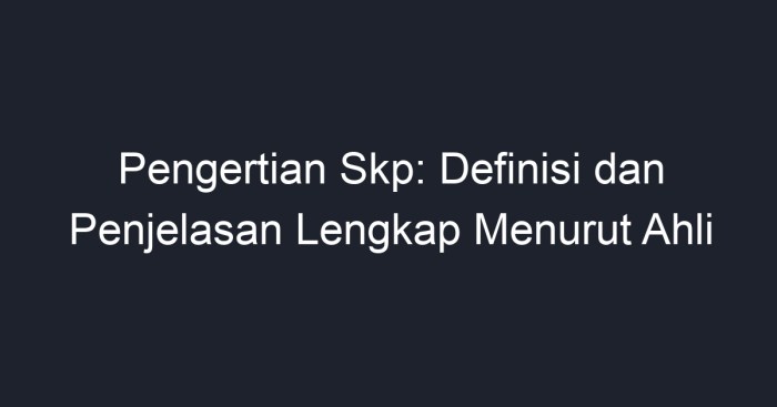 Skp pajak ketetapan Pengertian skp
