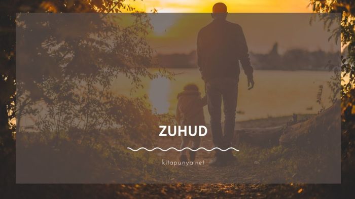 Pengertian contoh dan hikmah perilaku zuhud