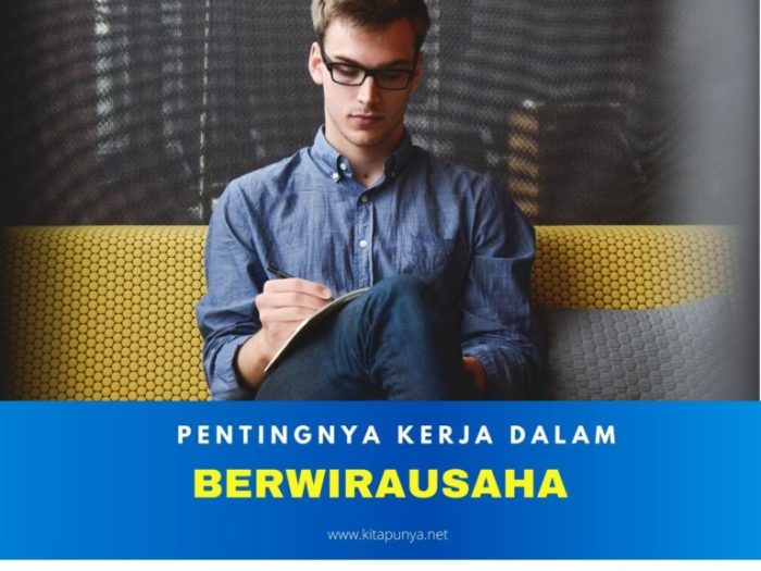 Pentingnya kerja keras dalam berwirausaha