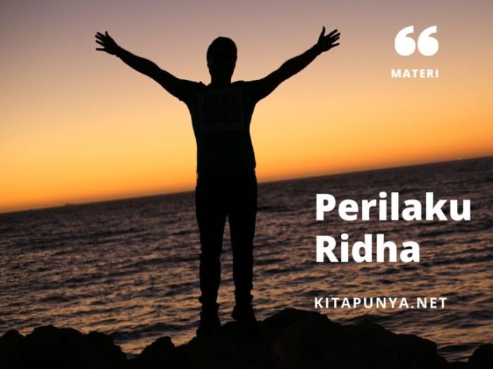 Pengertian ridha dan hikmah berperilaku