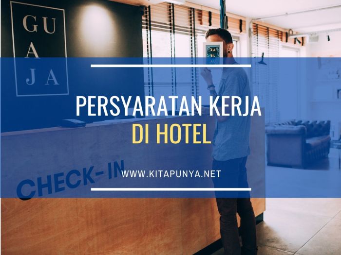 Persyaratan kerja di hotel