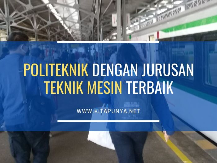 Politeknik dengan jurusan teknik mesin