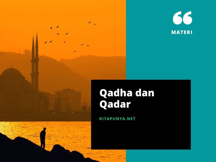Perilaku yang mencerminkan keimanan qadha qadar