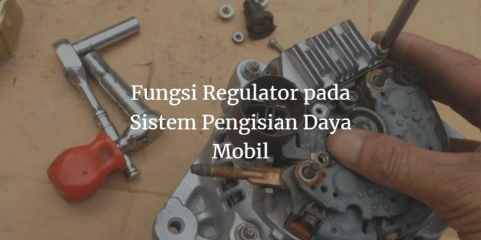 Regulator sistem pengisian tipe