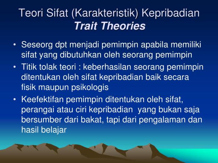 Teori sifat trait theories teori awal kepemimpinan