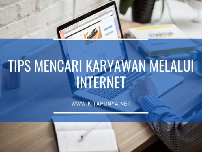 Cara mencari karyawan di internet