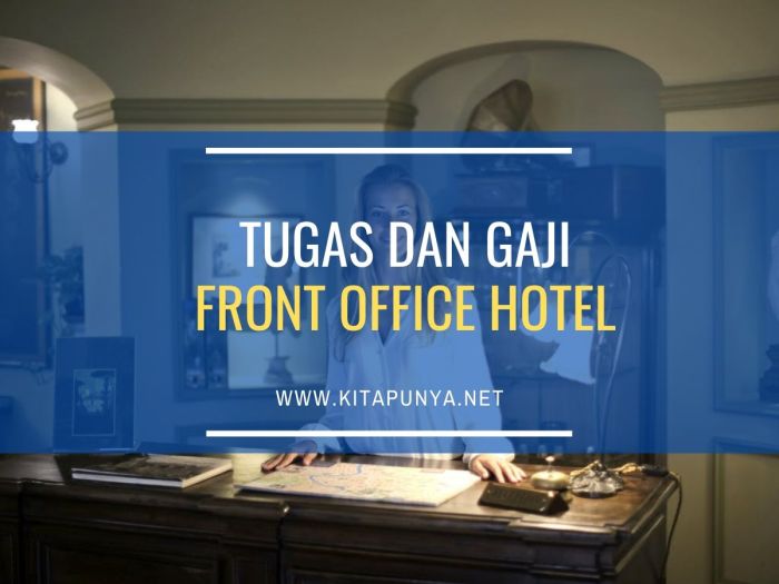 Pekerjaan dan gaji front office hotel