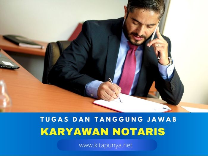 Tugas karyawan notaris