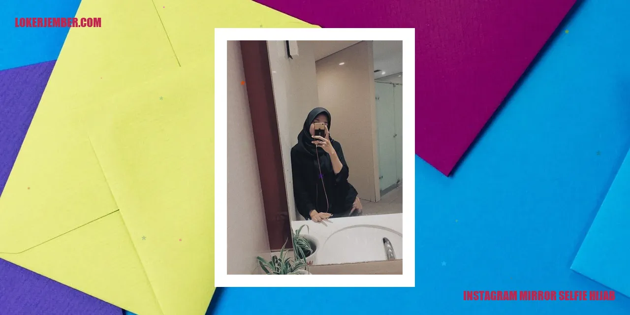 Instagram Mirror Selfie Hijab